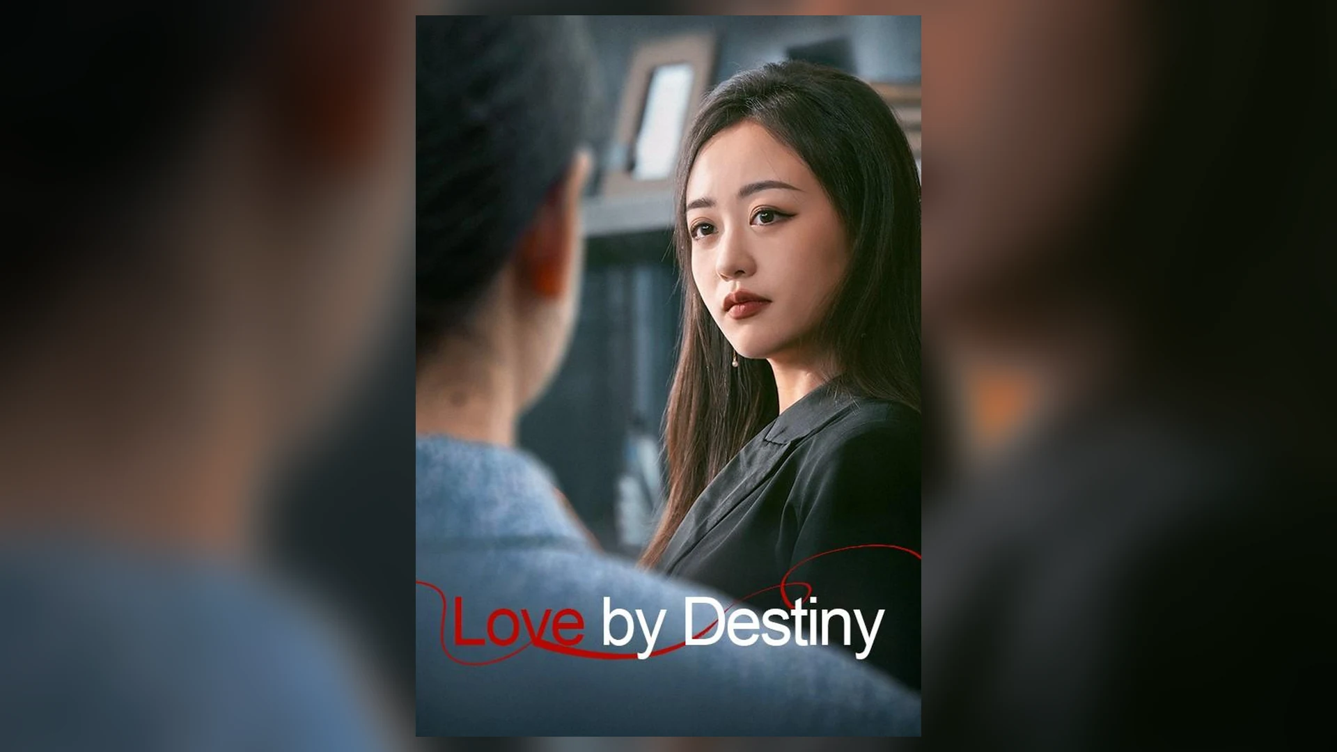 Love by Destiny作品海报